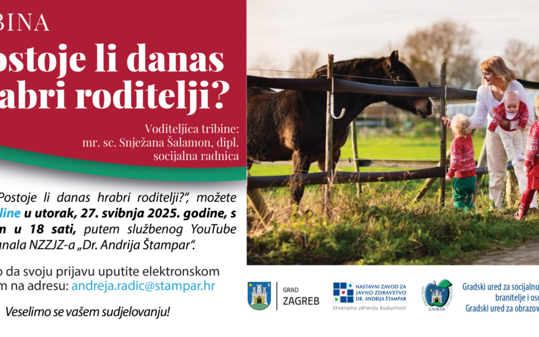 Tribina za roditelje-„Postoje li danas hrabri roditeljii?