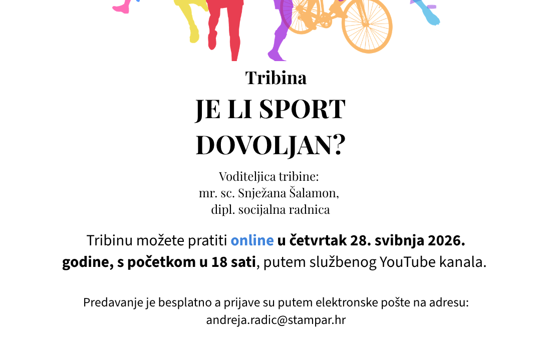 Tribina za roditelje “Je li sport dovoljan?”